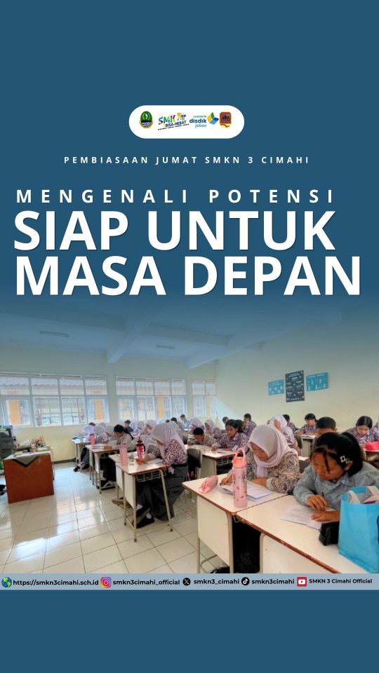 ✨ MENGENALI POTENSI, MENYIAPKAN MASA DEPAN ✨